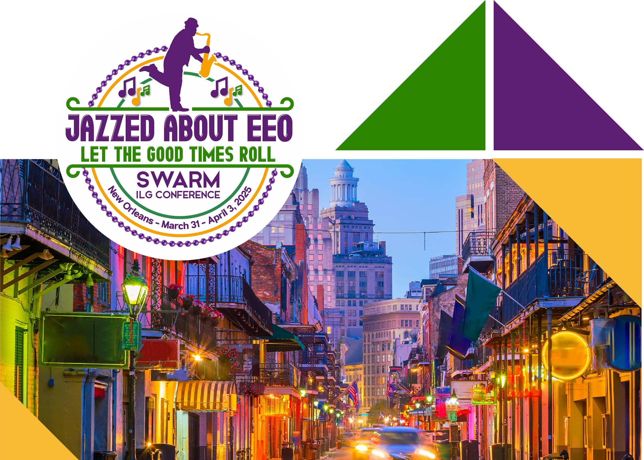 ILG SWARM CONFERENCE 2025 – Jazzed about EEO – Let the Good Times Roll